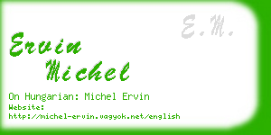 ervin michel business card